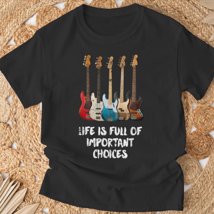 Bass Guitar Life Is Full Of Important Choices For Bassist T-Shirt Geschenke für alte Männer