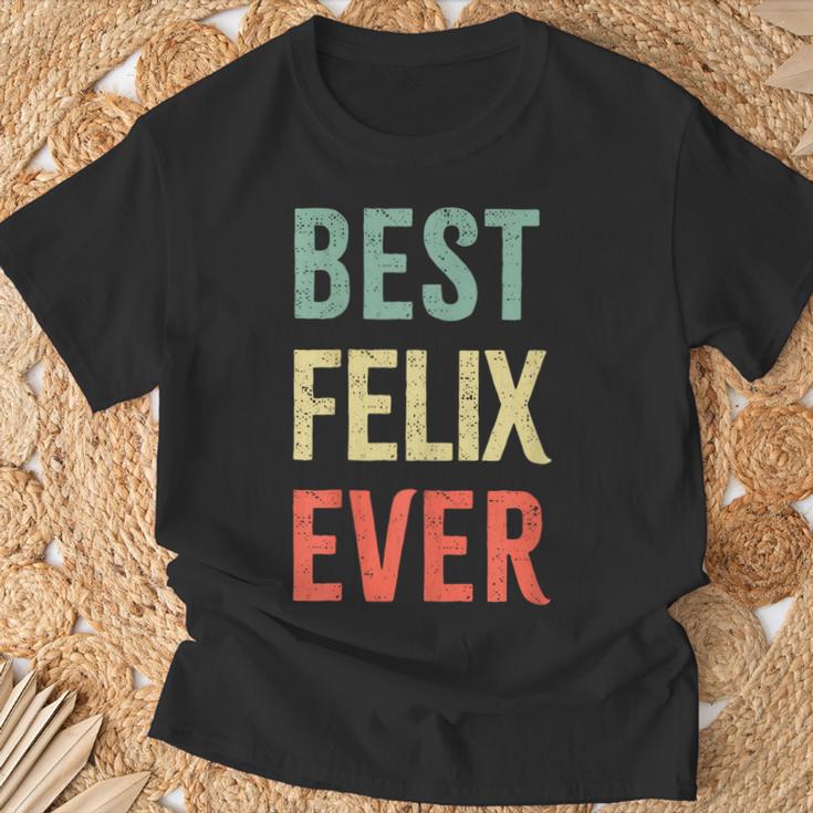 Best Felix Ever First Name T-Shirt Geschenke für alte Männer