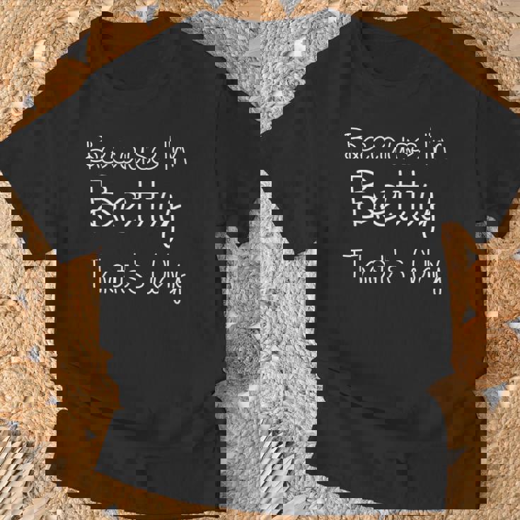 Betty Personalized Birthday Name Idea T-Shirt Gifts for Old Men