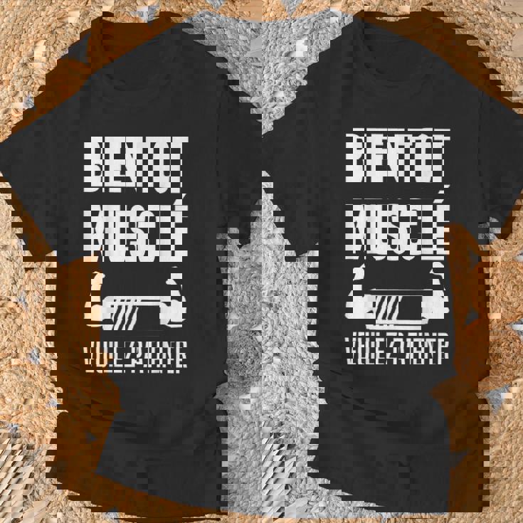 Bientôt Muscléeuillez Patienter Muscles En Cours Muscu T-Shirt Cadeaux pour les vieillards