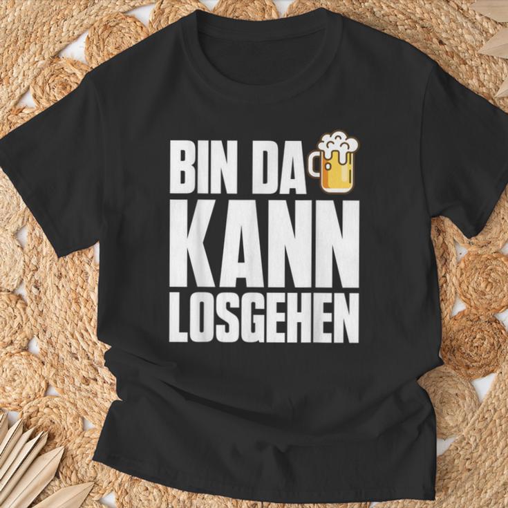 Bin Da Kann Losgehn Beer Saufen Party Alcohol Beer S T-Shirt Geschenke für alte Männer