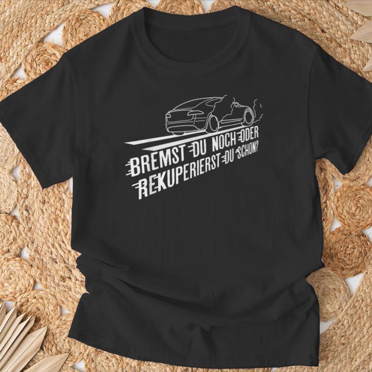 Bremst Du Noch Or Rekuperierst Du Schon Electric Car T-Shirt Geschenke für alte Männer