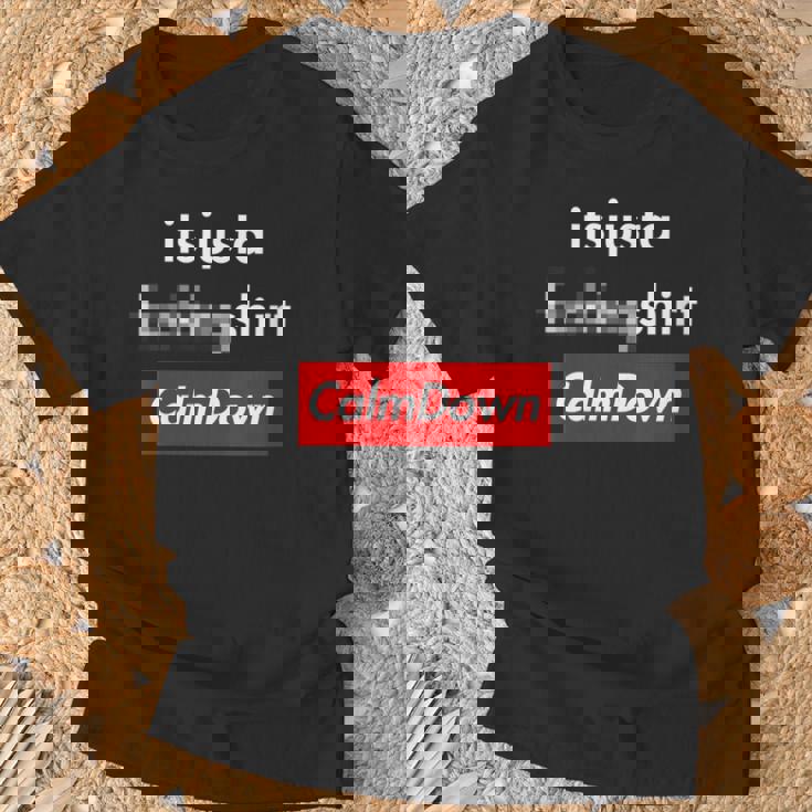 Calme C'est Juste Un T-Shirt Cadeaux pour les vieillards