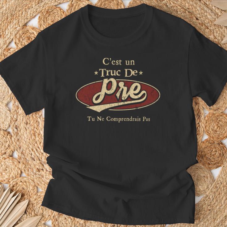 C'est Un Pre Truc De Tu Ne Comprendrais Pas Pre Nom T-Shirt Cadeaux pour les vieillards