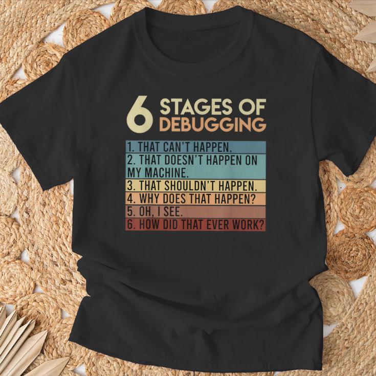 Coder Informatiker Admin 6 Stages Of Debugging Programmer T-Shirt Geschenke für alte Männer