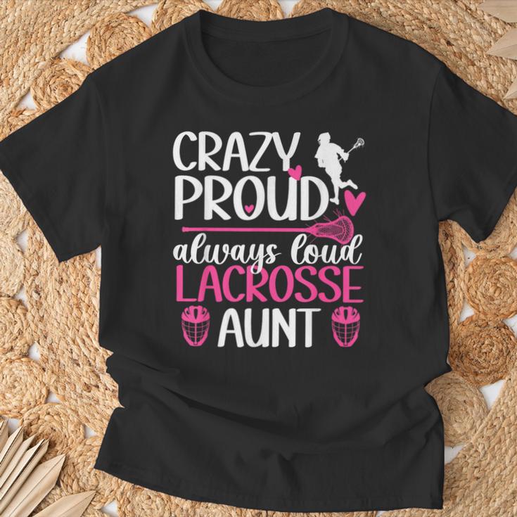 Crazy Proud Lacrosse Aunt Of A Lacrosse Player Auntie T-Shirt Gifts for Old Men