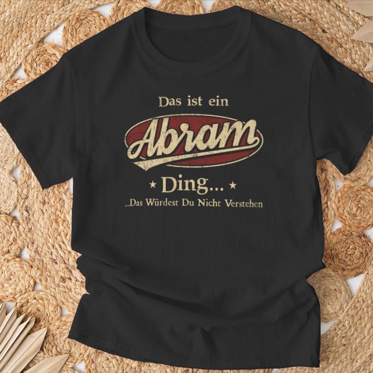 Das Ist Ein Abram Ding Das Würdest Du Nicht Verstehen Abram Name T-Shirt Geschenke für alte Männer