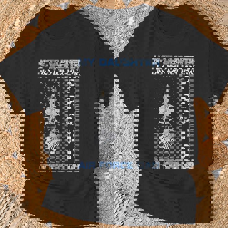 My Daughter Has Your Back Proud Air Force Dad Usaf Family T-Shirt Gifts for Old Men