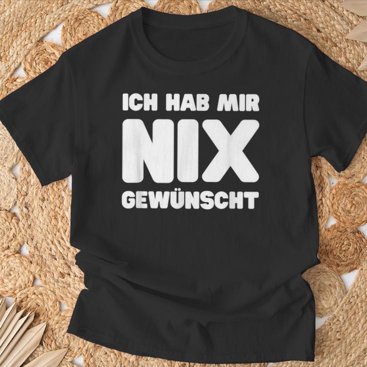 Ich Hab Mir Nix Wunscht T-Shirt Geschenke für alte Männer