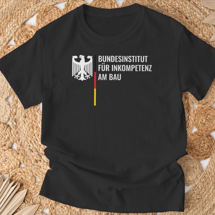 German Federal Institute For Incompetence Am Bau Pfusch Am Bau T-Shirt Geschenke für alte Männer