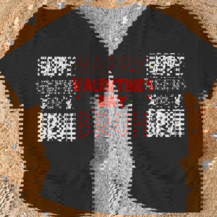 Happy Valentines Day Bruh Heart Love Valentine Boys Girls T-Shirt Gifts for Old Men