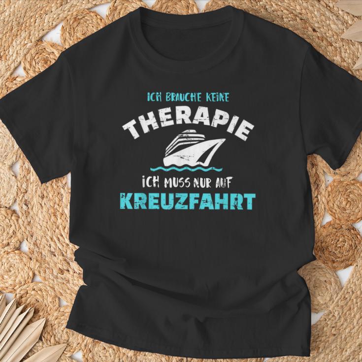 Ich Brauche Keine Therapie Ich Muss Nur Auf Kreuzfahrt T-Shirt Geschenke für alte Männer