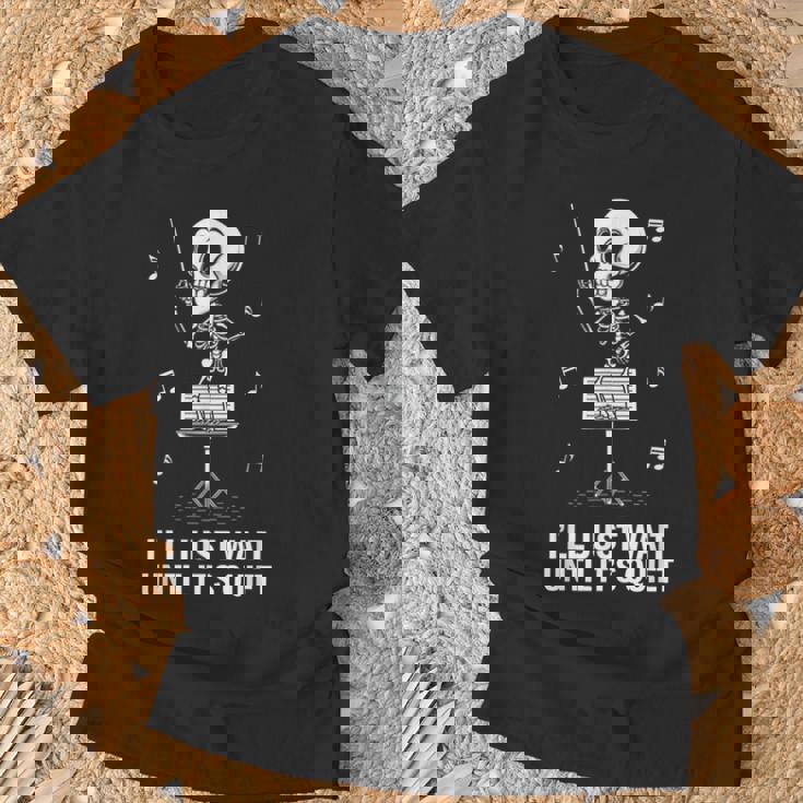 I'll Just Wait Until It's Quiet Skeleton Teacher Camiseta unisex Regalos para ancianos