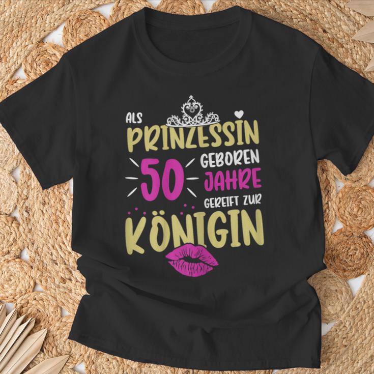 Ladies As Princess Born 50 Years 50Th Birthday T-Shirt Geschenke für alte Männer