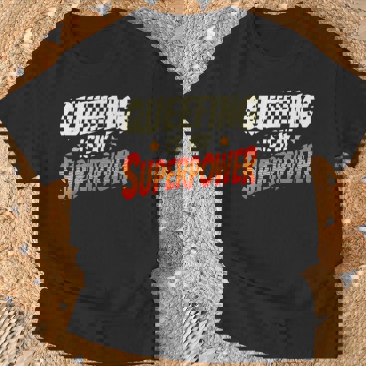 Queefing's My Superpower Queefed Embarrassing Raunchy Humor T-Shirt Gifts for Old Men