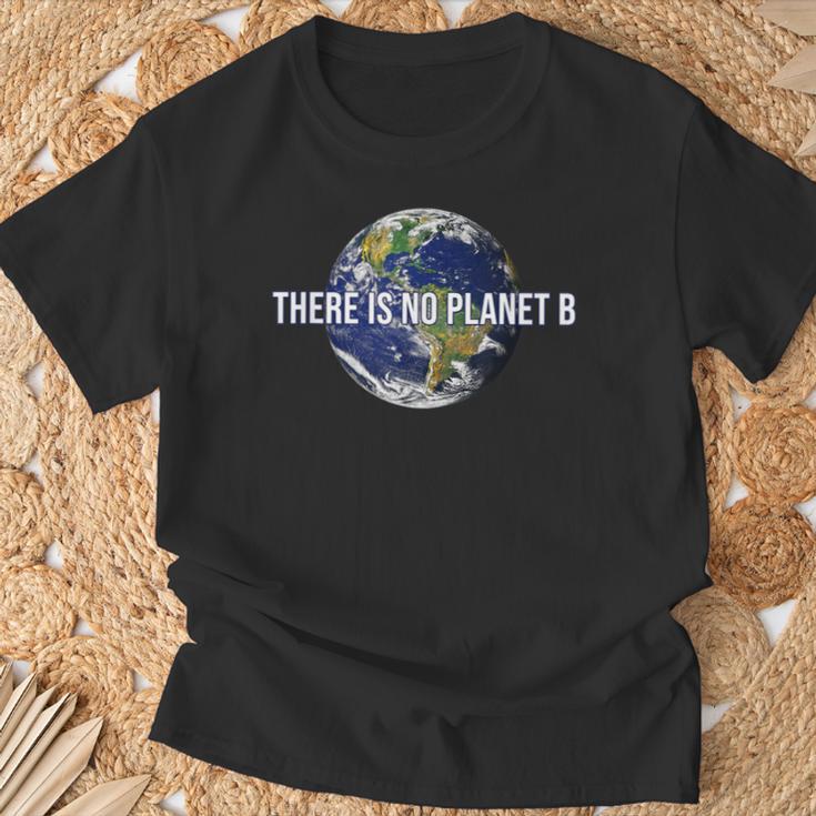 There Is No Planet B Climate Protection Environmental Protection Earth T-Shirt Geschenke für alte Männer