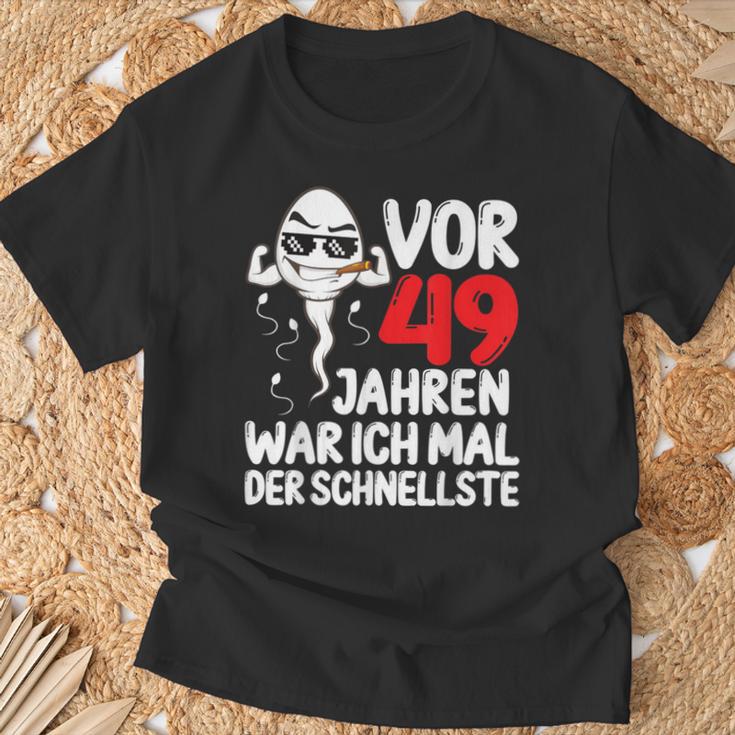 Vor 49 Jahren War Ich Mal Der Fastelste 49Th Birthday Man S T-Shirt Geschenke für alte Männer