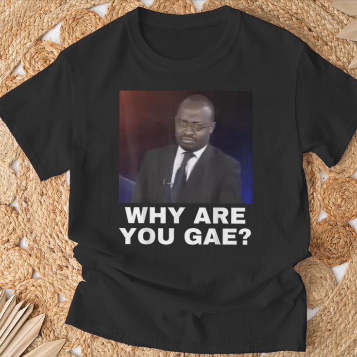 Why Are You Gay Meme T-Shirt Geschenke für alte Männer