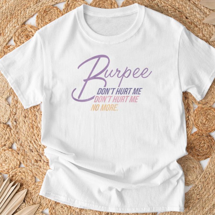 Burpee Don't Hurt Me Fitness Saying 90S Workout T-Shirt Geschenke für alte Männer