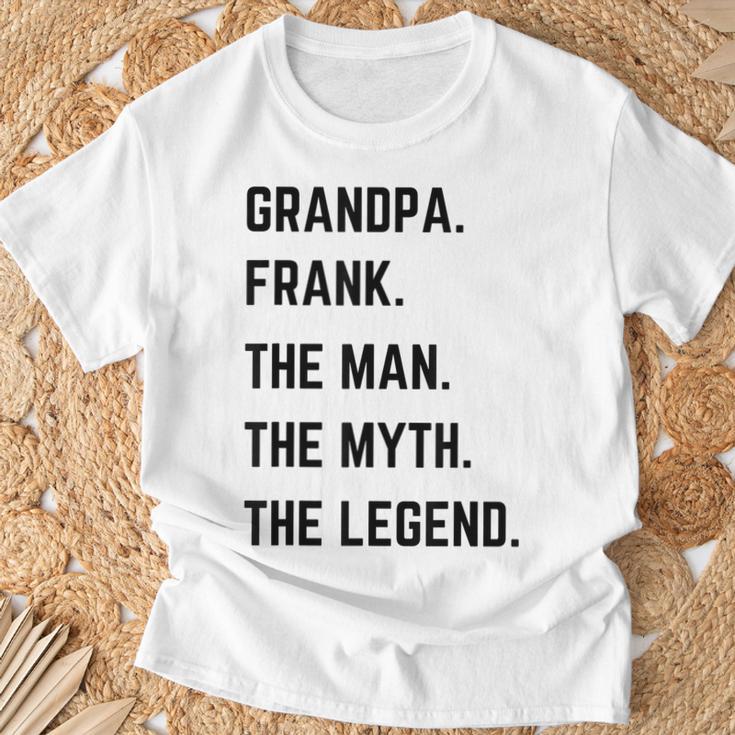 Grandpa Frank The Man The Myth The Legend Father's Day T-Shirt Geschenke für alte Männer