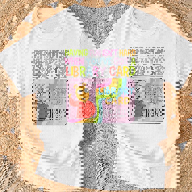 Having Fun Isn't Hard When You've Got A Library Card T-Shirt Gifts for Old Men