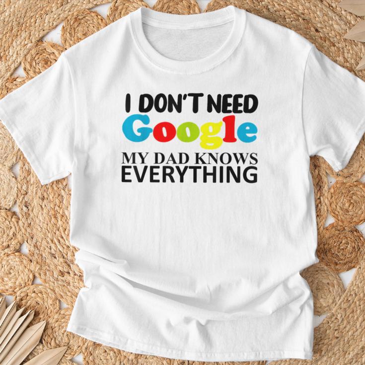 Ich Brauche Google Nicht Meinater Weiß Alles Tochter Son Gray T-Shirt Geschenke für alte Männer