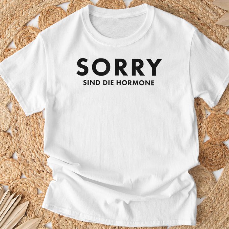 Sorry Are The Hormones Puberty Crazy Self-Love T-Shirt Geschenke für alte Männer