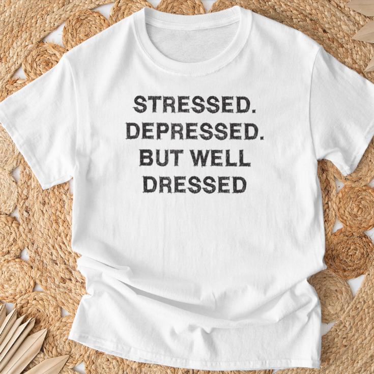 Stressed Depressed Well Dressed Saying English Fun S T-Shirt Geschenke für alte Männer