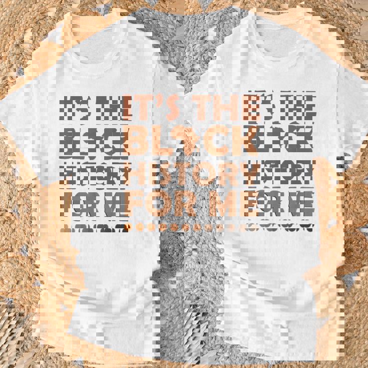 Its Me Gifts, Black History Month Shirts