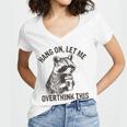 Raccoon Sarcastic Women's V-Neck T-Shirt - Humorous Print