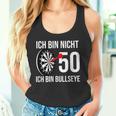 50 Geburtstag Dart Ich Bin Nicht 50 Ich Bin Bullseye Tank Top