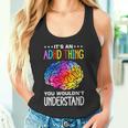 Adhd Humour And Awareness Tank Top