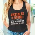 Anstaltleitungerrückte Machen Was Ich Sage Irrenhaus Tank Top