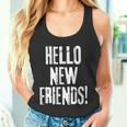 Back To School Hello New Friends First Day Tank Top