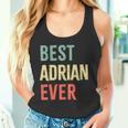 Best Adrian Ever First Name Tank Top