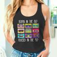 Born In The 80S But The 90S Made Me Tank Top