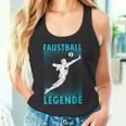 Fistball Legend Fistball Player Fist Baller Tank Top