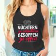 Quote Nüchtern Zu Schüchtern Besoffen Zu Open Tank Top