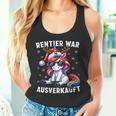 Reindeer Was Out Sold Reindeer Christmas Tank Top