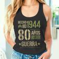 Hecho En 1944 80 Años Guerra Aniversarios Amigos Perfecto Camiseta sin mangas