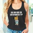 Ich Bin Einfach Ein Entspannter Typ Tank Top