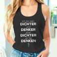 Ich Bin Kein Dichter Und Denker Aber Dichtals Sie Denken S Tank Top