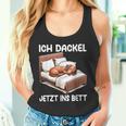 Ich Dachshund Jetzt Ins Bett Sleep Pyjama Tank Top