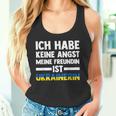 Ich Habe Keine Angst Meine Freundin Ist Ukrainer Tank Top