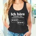 Ich Hörre Immer Nur Mi Tank Top