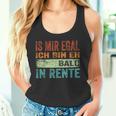 Ist Mir Egal Ich Bin Eh Bald In Retire Tank Top