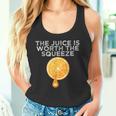 The Juice Is Worth The Squeeze Orange Juice Tank Top