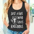 Just a Girl Who Loves Raccoons Cute Raccoon Lover Tank Top
