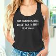 Just Because I'm Awake Pajamas PJ Teens Tweens Tank Top