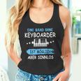 Keyboarder Musician Fun Sayings Music Piano Accessories Tank Top